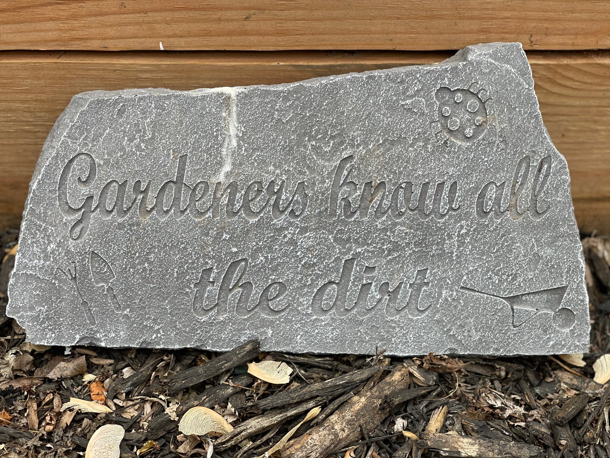 Gardner's Know all the Dirt Plaque