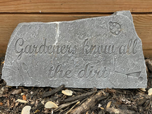Gardner's Know all the Dirt Plaque